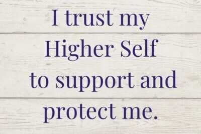  A 7-Day Experiment in Trusting Your Higher Self